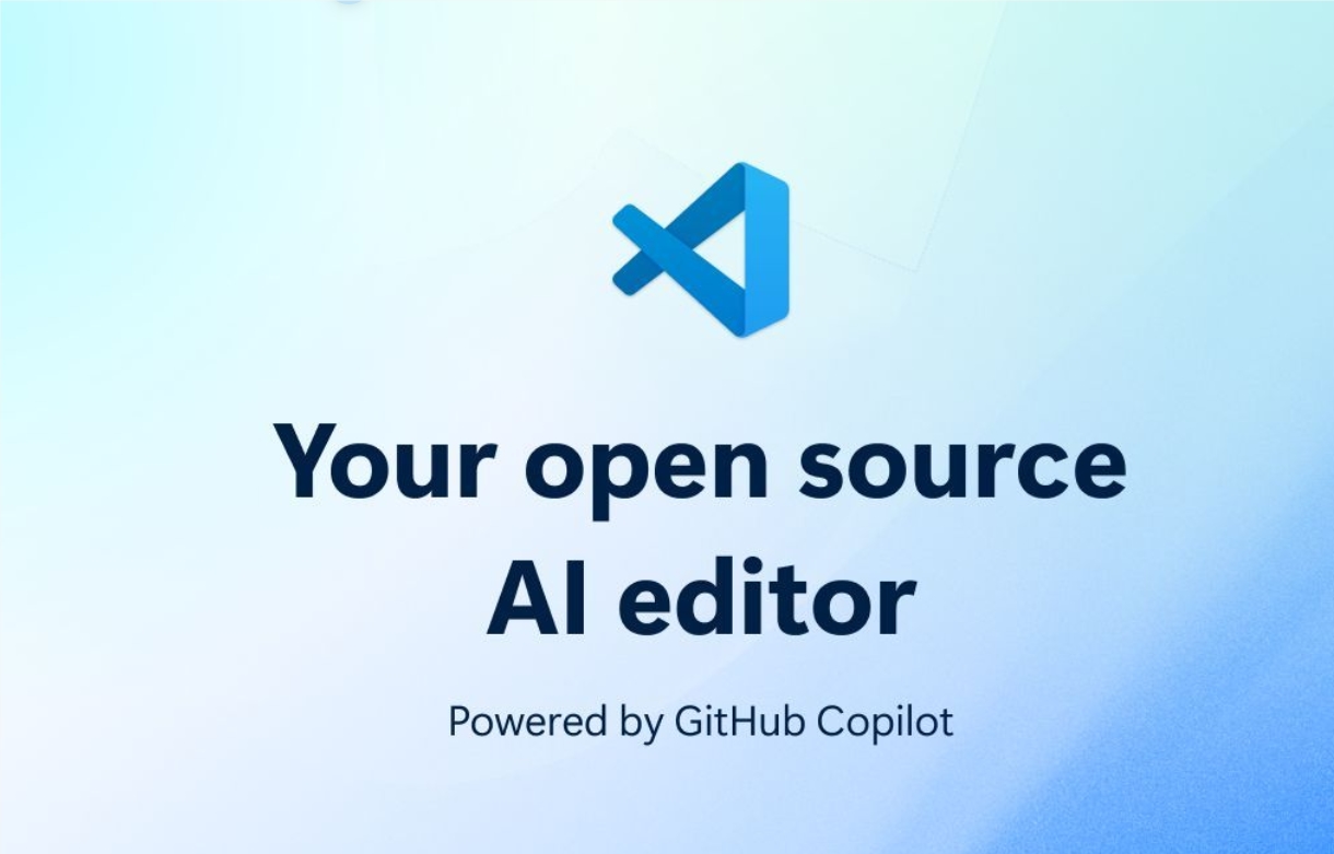 Build2025：微软宣布VS Code将以MIT许可开源GitHub Copilot Chat扩展推动社区创新