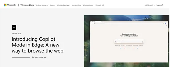 Edge浏览器推出Copilot模式 AI辅助浏览支持语音导航并注重隐私保护